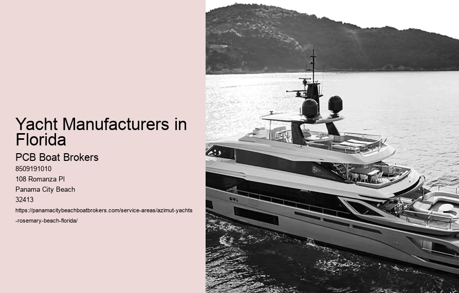 Yacht Manufacturers in Florida