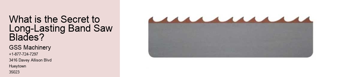 What is the Secret to Long-Lasting Band Saw Blades?