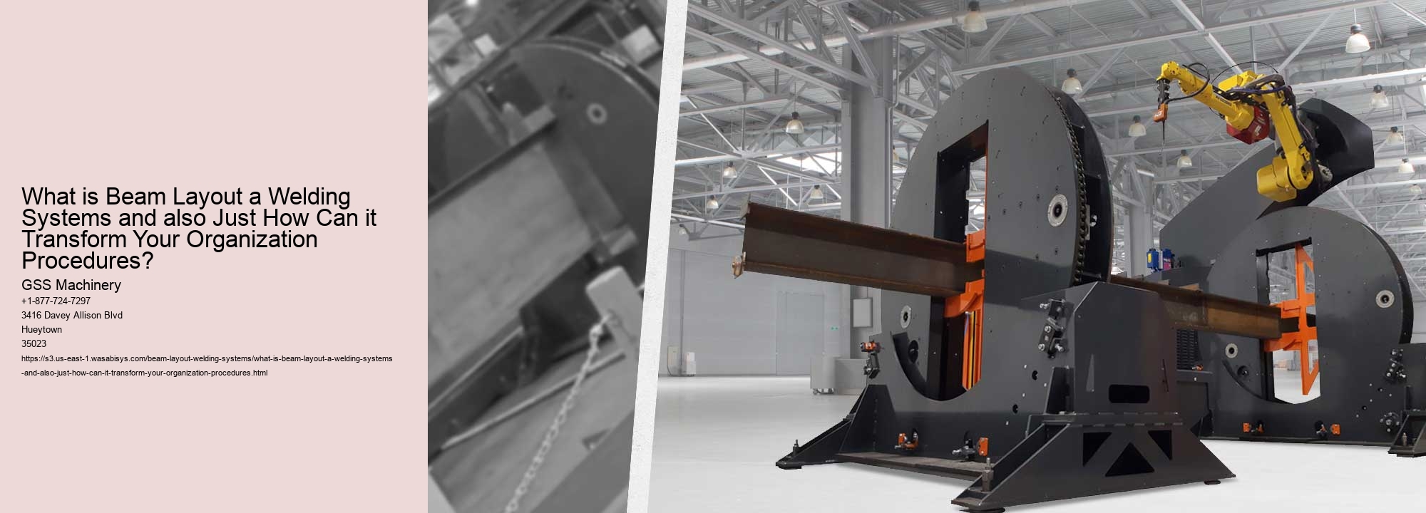 What is Beam Layout a Welding Systems and also Just How Can it Transform Your Organization Procedures?