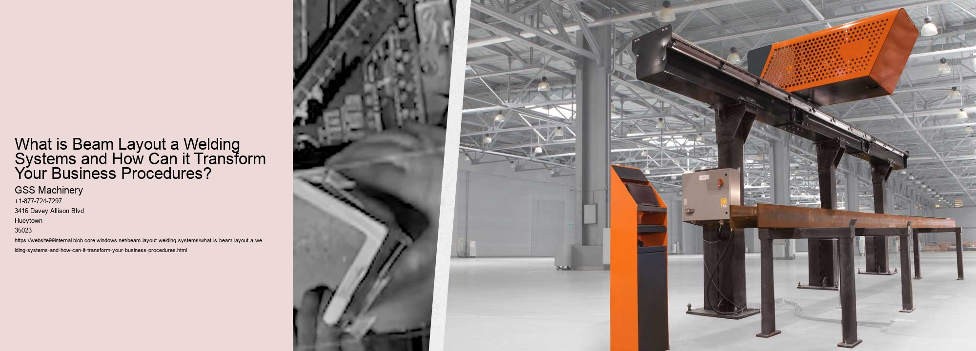 What is Beam Layout a Welding Systems and How Can it Transform Your Business Procedures?