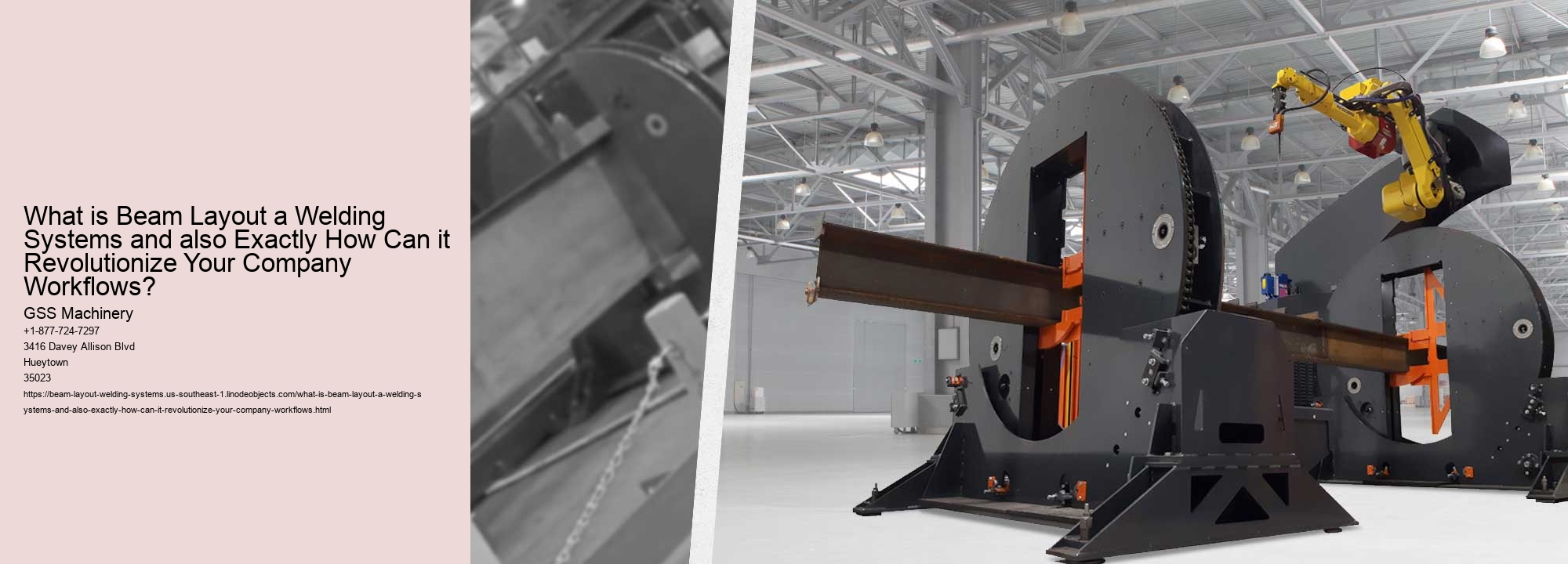 What is Beam Layout a Welding Systems and also Exactly How Can it Revolutionize Your Company Workflows?