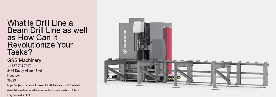 What is Drill Line a Beam Drill Line as well as How Can It Revolutionize Your Tasks?