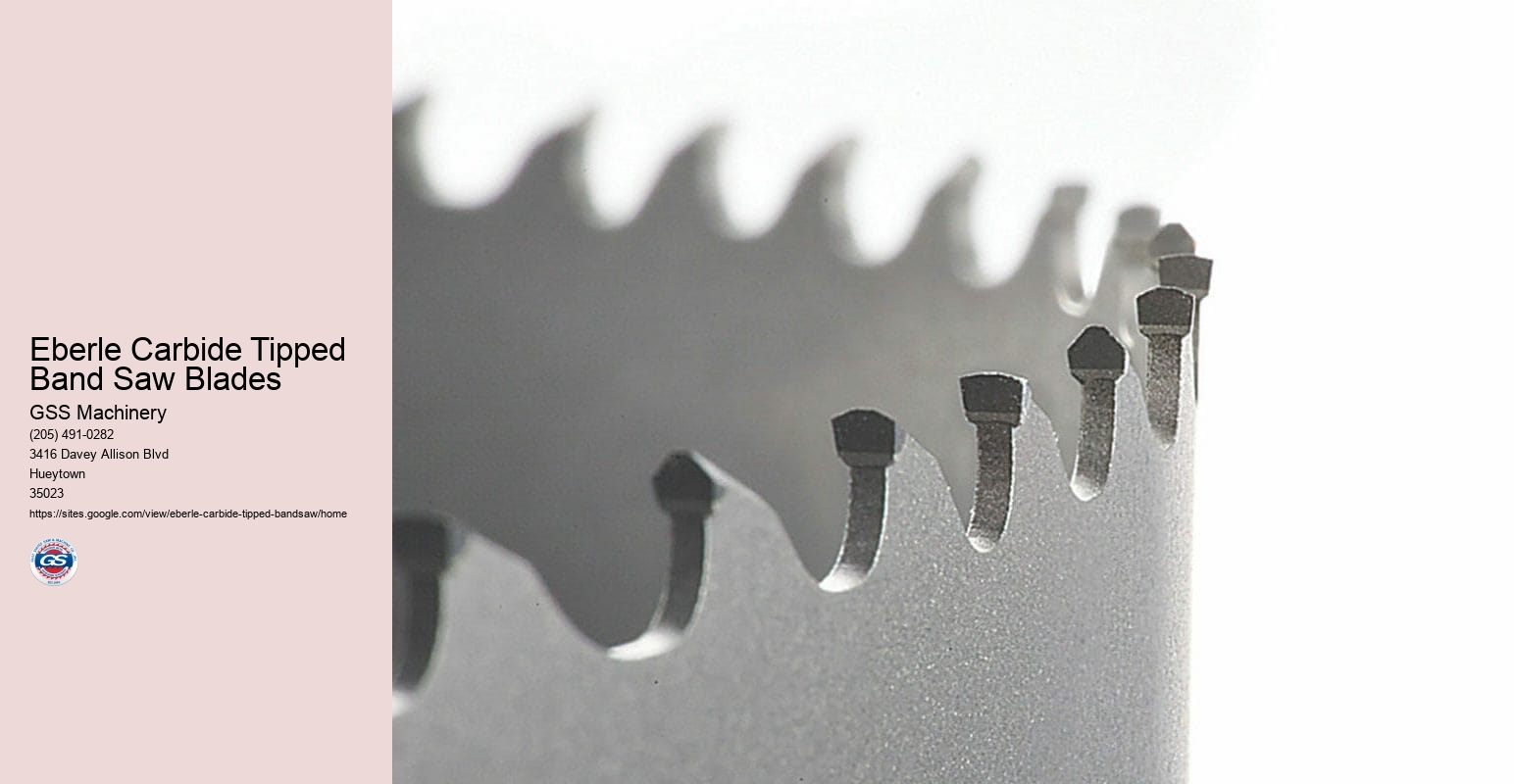 Eberle Carbide Tipped Band Saw Blades