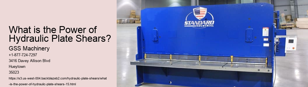 What is the Power of Hydraulic Plate Shears?