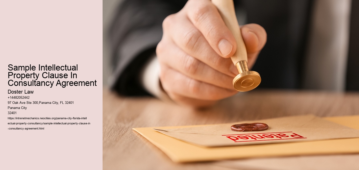 Sample Intellectual Property Clause In Consultancy Agreement