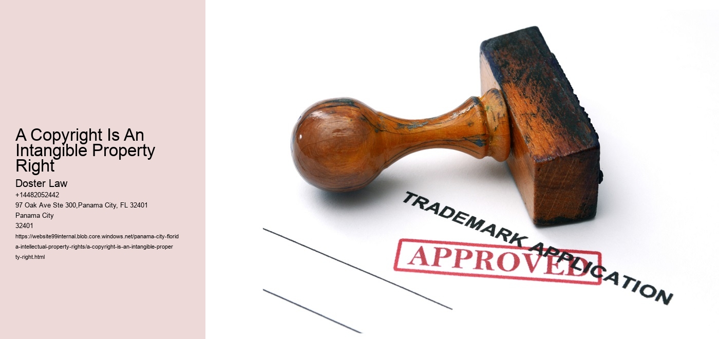 A Copyright Is An Intangible Property Right