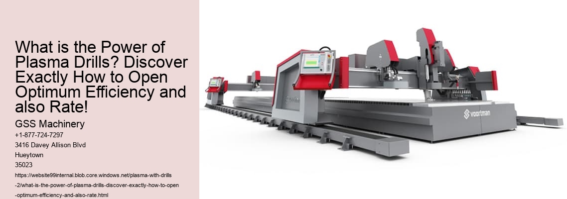 What is the Power of Plasma Drills? Discover Exactly How to Open Optimum Efficiency and also Rate!