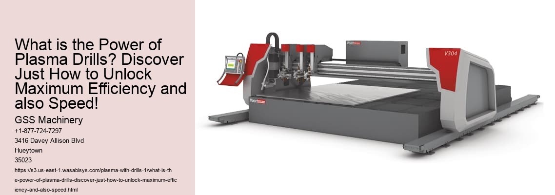 What is the Power of Plasma Drills? Discover Just How to Unlock Maximum Efficiency and also Speed!