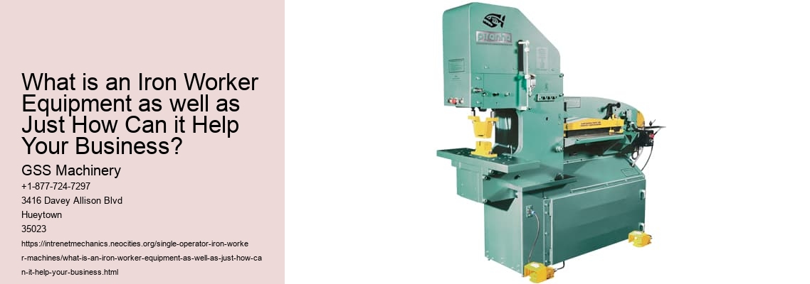 What is an Iron Worker Equipment as well as Just How Can it Help Your Business?