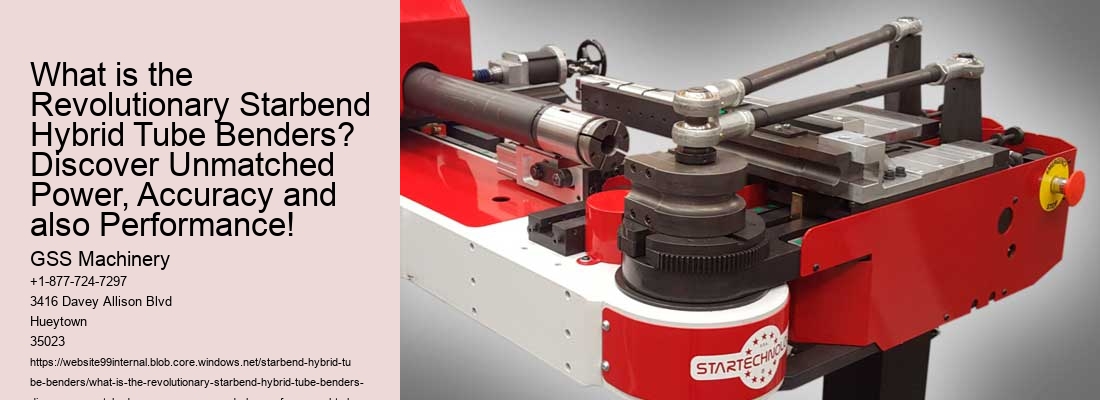 What is the Revolutionary Starbend Hybrid Tube Benders? Discover Unmatched Power, Accuracy and also Performance!