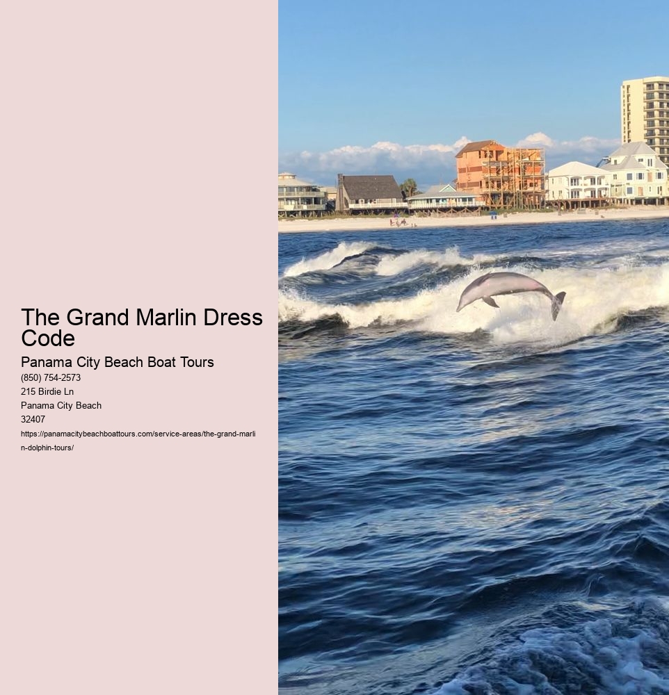 The Grand Marlin Dress Code